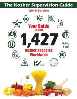 Paperback The Kosher Supervision Guide - 2019 Edition Book