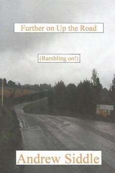 Paperback Further on Up the Road: (Rambling on!) Book