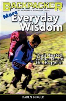 Paperback More Everyday Wisdom: Trail-Tested Advice from the Experts Book