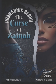 Paperback The Curse of Zainab, Pharaonic Blood: The past has not yet concluded Book