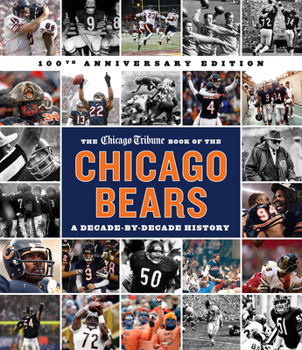 Hardcover The Chicago Tribune Book of the Chicago Bears, 2nd Ed. Book