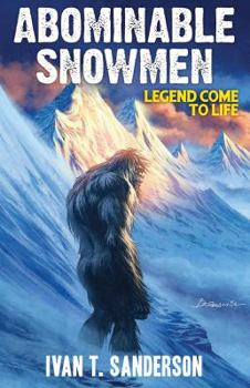 Paperback Abominable Snowmen: Legend Come to Life Book