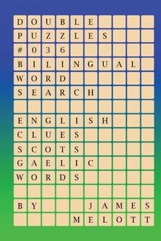 Paperback Double Puzzles #036 - Bilingual Word Search - English Clues - Scots Gaelic Words [Gaelic] Book