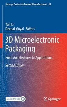 Hardcover 3D Microelectronic Packaging: From Architectures to Applications Book