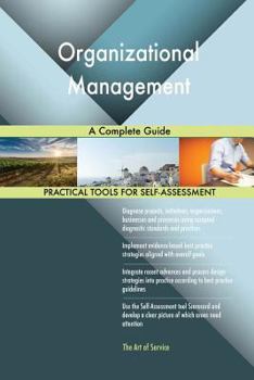 Paperback Organizational Management A Complete Guide Book