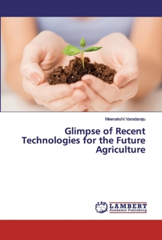 Paperback Glimpse of Recent Technologies for the Future Agriculture Book