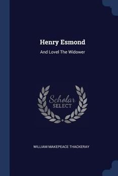 Paperback Henry Esmond: And Lovel The Widower Book