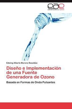 Paperback Diseño e Implementación de una Fuente Generadora de Ozono [Spanish] Book