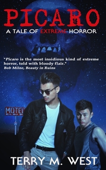 Paperback Picaro: A Tale of EXTREME Horror Book
