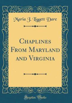 Hardcover Chaplines from Maryland and Virginia (Classic Reprint) Book