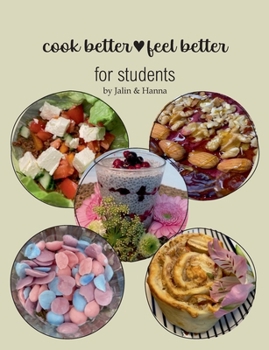 Paperback cook better&feel better: for students [German] Book