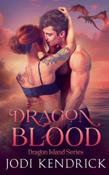 Dragon Blood (Dragon Island) - Book #3 of the Dragon Island