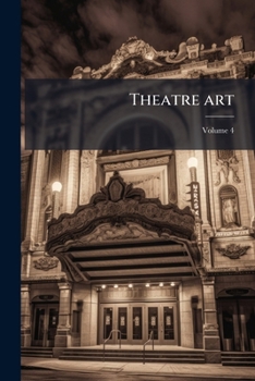 Theatre art, Volume 6