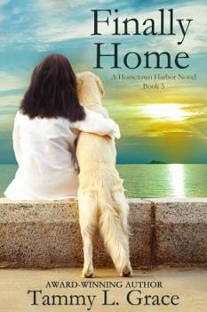 Paperback Finally Home: A Hometown Harbor Novel Book