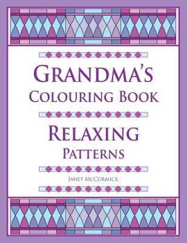 Paperback Grandma's Colouring Book: Relaxing Patterns Book