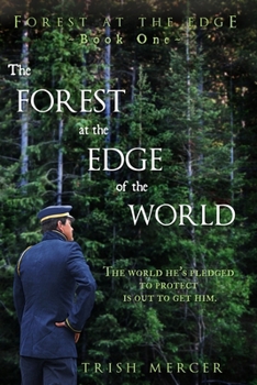 The Forest at the Edge of the World - Book #1 of the Forest at the Edge