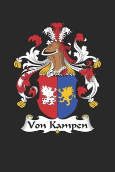 Paperback Von Kampen: Von Kampen Coat of Arms and Family Crest Notebook Journal (6 x 9 - 100 pages) Book