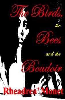 Paperback The Birds, the Bees, and the Boudoir Book