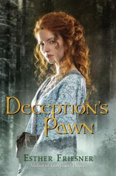 Deception's Pawn - Book #8 of the Princesses of Myth