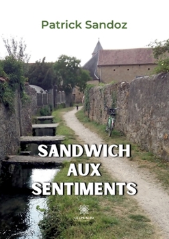 Paperback Sandwich aux sentiments [French] Book