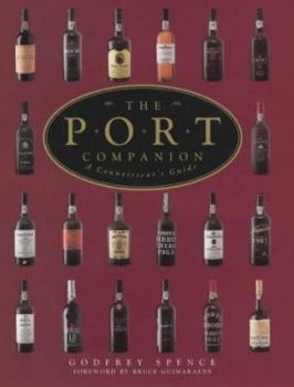 Hardcover The Port Companion: A Connoisseur's Guide Book
