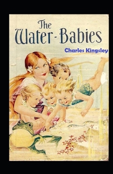 Paperback The Water-Babies: (illustrated edition) Book