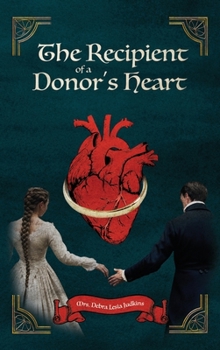 Hardcover The Recipient of a Donor's Heart Book