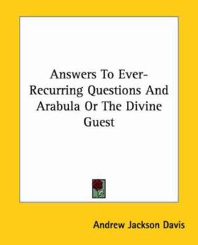 Answers to Ever-Recurring Questions from the People