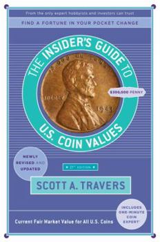 Paperback The Insider's Guide to U.S. Coin Values, 21st Edition Book