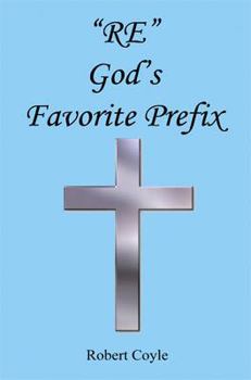 Paperback Re - God's Favorite Prefix Book