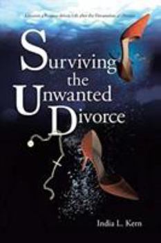Paperback Surviving the Unwanted Divorce: Discover a Purpose-driven Life after the Devastation of Divorce Book