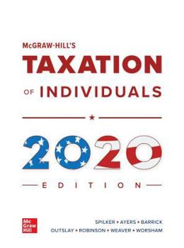 Loose Leaf Loose Leaf for McGraw-Hill's Taxation of Individuals 2020 Edition Book