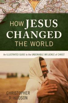 Paperback How Jesus Changed the World Book