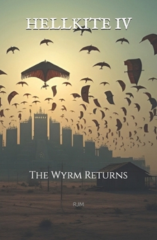 Paperback Hellkite IV: The Wyrm Returns Book