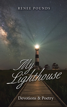 Hardcover My Lighthouse: Devotions & Poetry Book