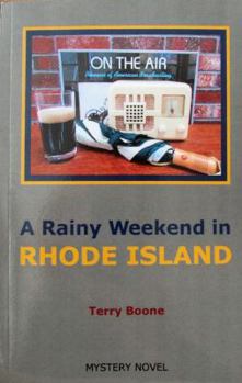 A Rainy Weekend in Rhode Island - Book #6 of the New England Mysteries