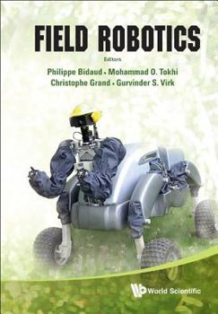 Hardcover Field Robotics - Proceedings of the 14th International Conference on Climbing and Walking Robots and the Support Technologies for Mobile Machines Book