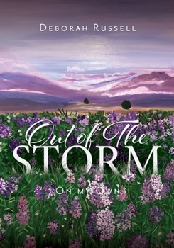 Paperback Out Of The Storm: On My Own Book