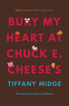 Paperback Bury My Heart at Chuck E. Cheese's Book