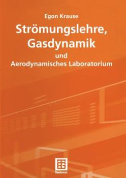 Paperback Strömungslehre, Gasdynamik Und Aerodynamisches Laboratorium [German] Book