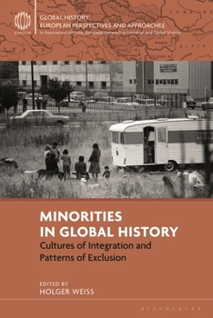Paperback Minorities in Global History: Cultures of Integration and Patterns of Exclusion Book