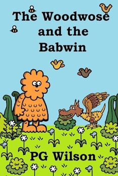 Paperback The Woodwose and the Babwin Book