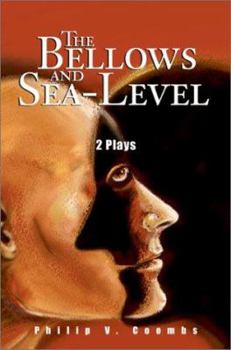 Paperback The Bellows and Sea-Level: 2 Plays Book