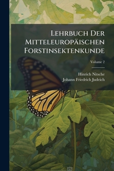 Paperback Lehrbuch Der Mitteleuropäischen Forstinsektenkunde; Volume 2 Book