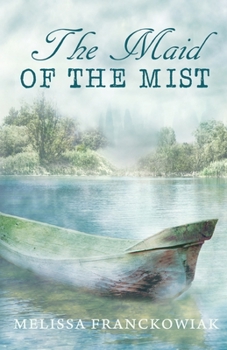 Paperback The Maid of the Mist Book