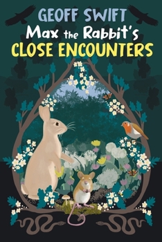 Paperback Max The Rabbit's Close Encounters Book