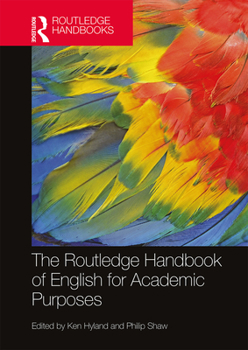 The Routledge Handbook of English for Academic Purposes - Book  of the Routledge Handbooks in Applied Linguistics