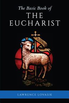 Paperback The Basic Book of the Eucharist Book