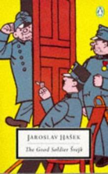 Mass Market Paperback The Good Soldier Svejk: And His Fortunes in the World War Book