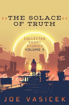 Paperback The Solace of Truth Book